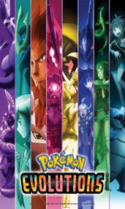 Assistir Pokemon Evolutions